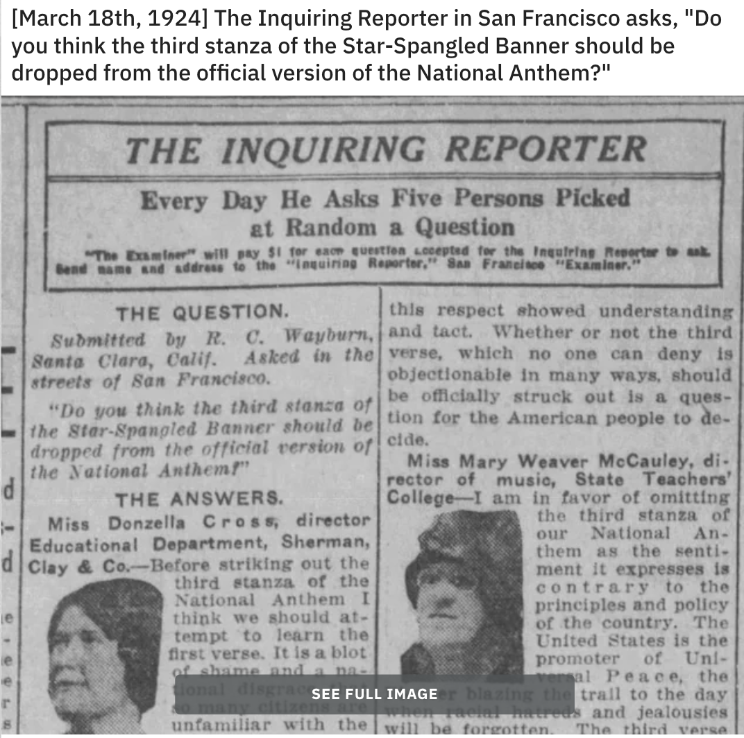 newspaper - d March 18th, 1924 The Inquiring Reporter in San Francisco asks, "Do you think the third stanza of the StarSpangled Banner should be dropped from the official version of the National Anthem?" The Inquiring Reporter Every Day He Asks Five Perso